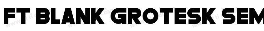 FT Blank Grotesk Sem字体转换